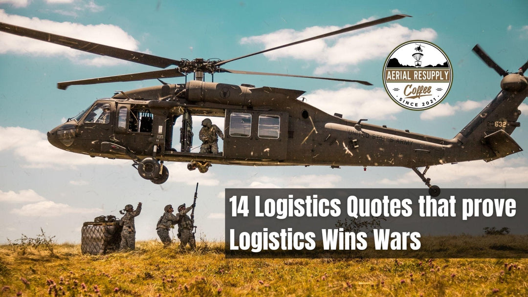 A blackhawk helicopter hovering with a quote that says logistics wins wars
