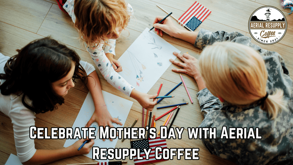 mothers day, mothers day gift, aerial resupply coffee