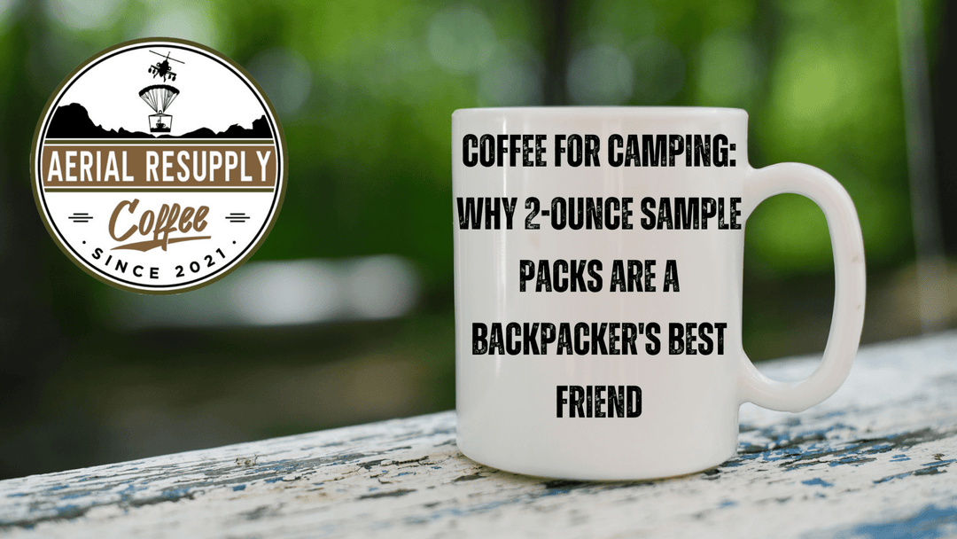 white coffee mug on wood in front of trees, sample packs, 2 ounce sample, dark roast, light roast, aerial resupply coffee