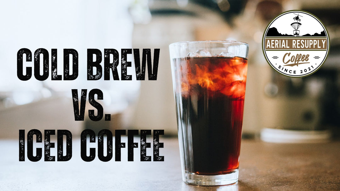 Cold brew vs. Ice Coffee, what's the difference 2024 guide by Aerial REsupply Coffee