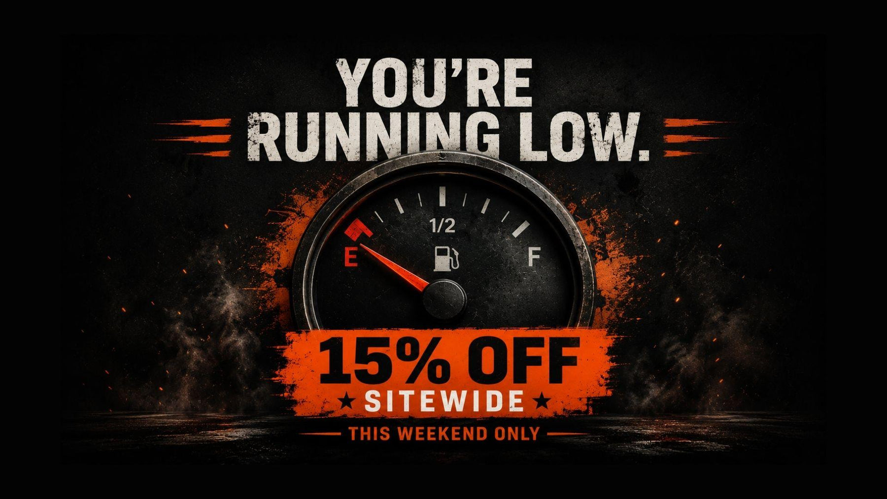 a fuel gauge showing low with promptional text