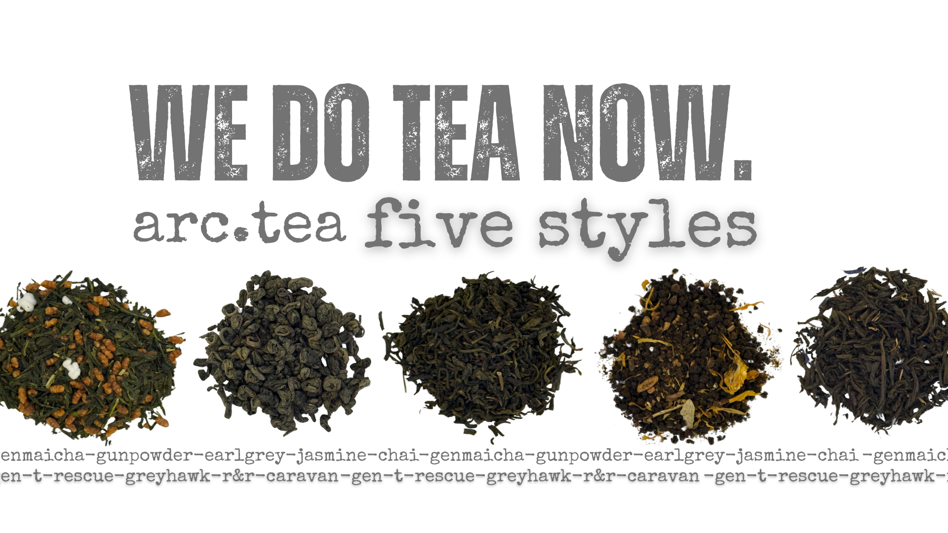 Aerial Resupply Tea Five Styles of tea