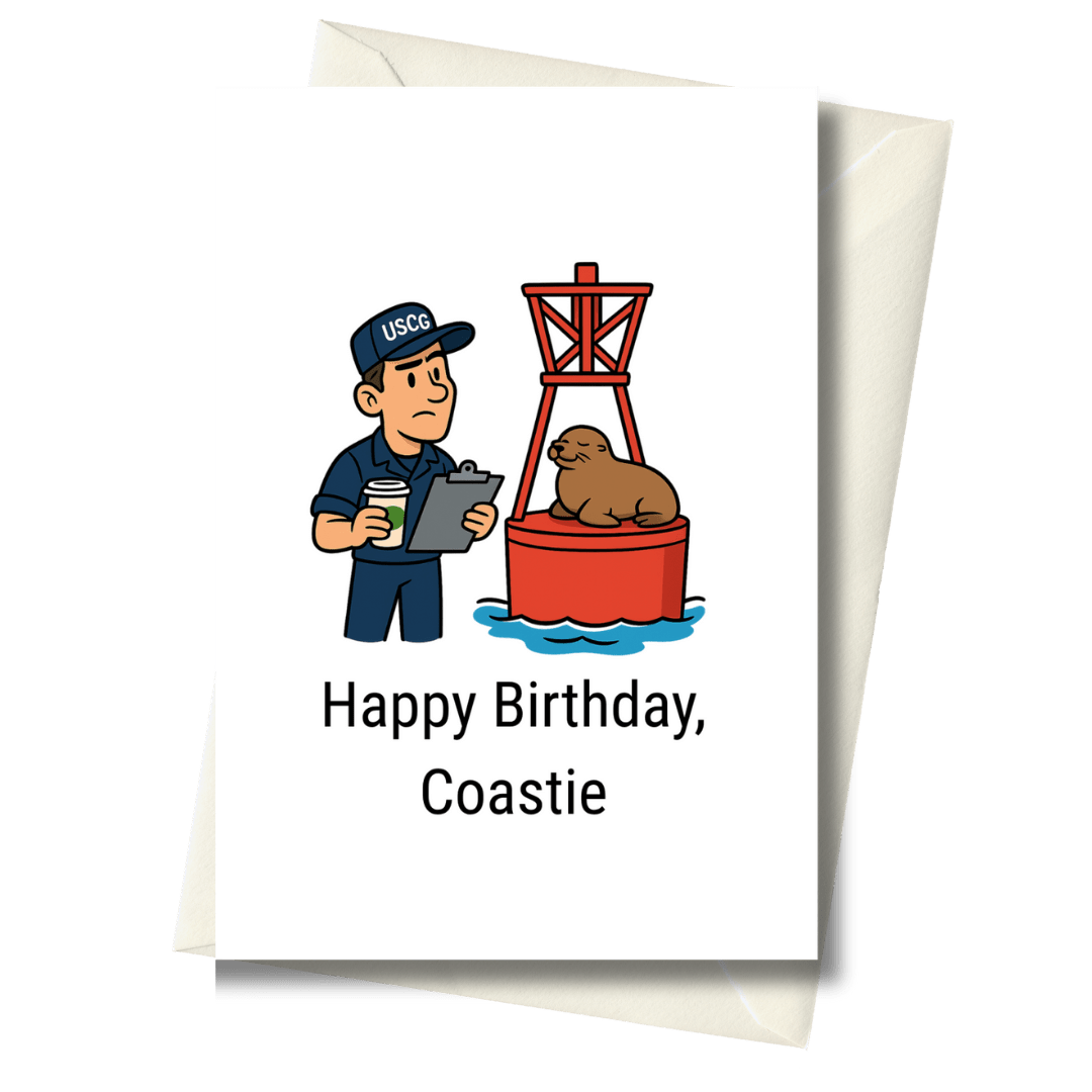 Greeting card with a cartoon USCG officer and seal on a buoy, with 'Happy Birthday, Coastie' text.