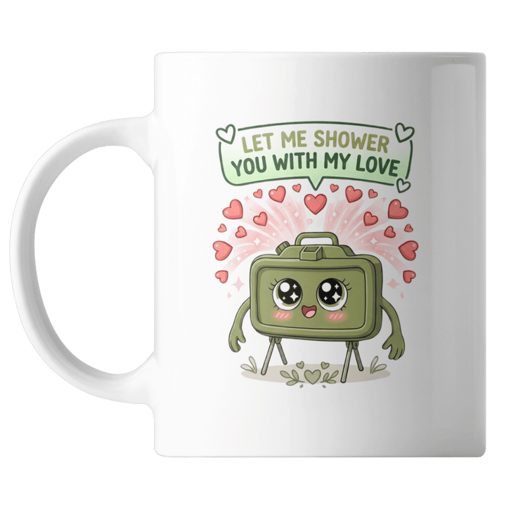 White mug with a green shower head design and text 'Let me shower you with my love' on a white background