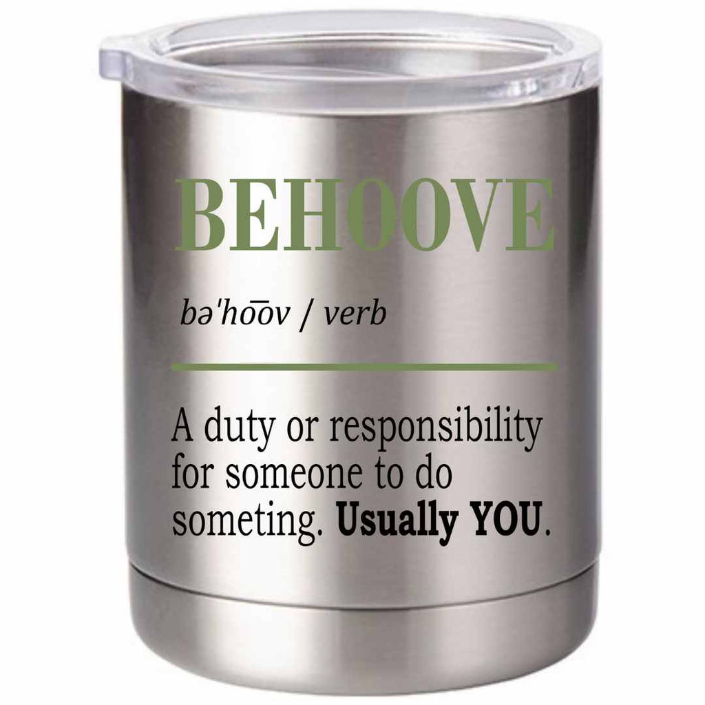 Behoove 10 Ounce Stainless Steel Tumbler